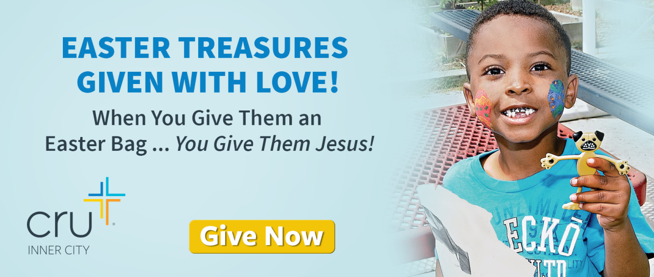 Give to Easter Bags — You Give Them Jesus