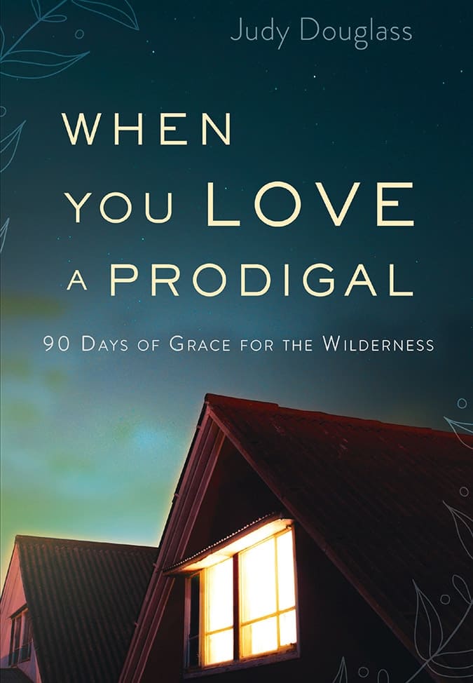 When You Love a Prodigal